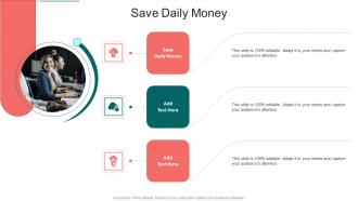 Save Daily Money In Powerpoint And Google Slides Cpb
