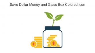 Save Dollar Money And Glass Box Colored Icon In Powerpoint Pptx Png And Editable Eps Format