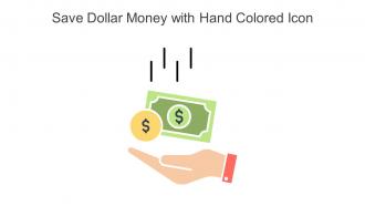 Save Dollar Money With Hand Colored Icon In Powerpoint Pptx Png And Editable Eps Format