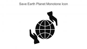 Save Earth Planet Monotone Icon In Powerpoint Pptx Png And Editable Eps Format