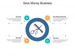 Save money business ppt powerpoint presentation summary show cpb