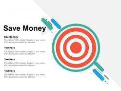 Save money ppt powerpoint presentation infographic template infographic template cpb