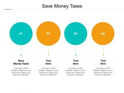 Save money taxes ppt powerpoint presentation file graphic images cpb