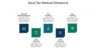 Save tax medical allowance ppt powerpoint presentation professional rules cpb