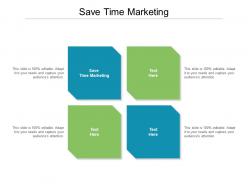 Save time marketing ppt powerpoint presentation icon slides cpb