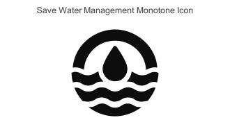 Save Water Management Monotone Icon In Powerpoint Pptx Png And Editable Eps Format