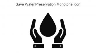 Save Water Preservation Monotone Icon In Powerpoint Pptx Png And Editable Eps Format
