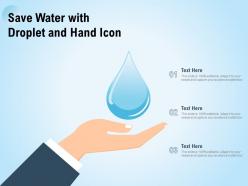 Save water with droplet and hand icon