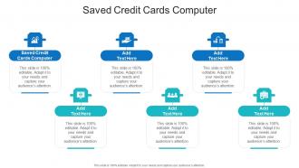 Saved Credit Cards Computer In Powerpoint And Google Slides Cpb
