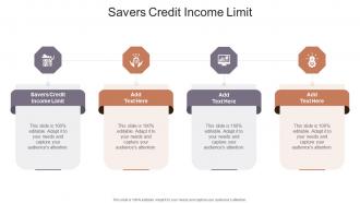 Savers Credit Income Limit In Powerpoint And Google Slides Cpb
