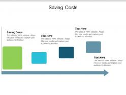 Saving costs ppt powerpoint presentation professional picture cpb