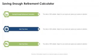 Saving Enough Retirement Calculator In Powerpoint And Google Slides Cpb