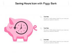 Saving hours icon with piggy bank