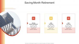 Saving Month Retirement In Powerpoint And Google Slides Cpb