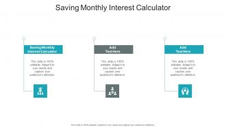 Saving Monthly Interest Calculator In Powerpoint And Google Slides Cpb