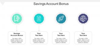 Savings account bonus ppt powerpoint presentation styles design templates cpb