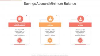 Savings Account Minimum Balance In Powerpoint And Google Slides Cpb