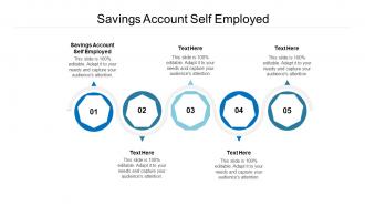 Savings account self employed ppt powerpoint presentation professional example introduction cpb