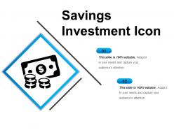 Savings investment icon ppt presentation