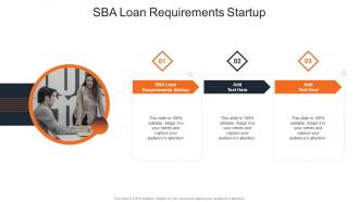 SBA Loan Requirements Startup In Powerpoint And Google Slides Cpb
