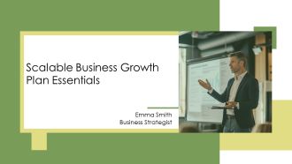 Scalable Business Growth Plan Essentials PPT Information AT
