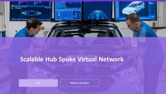 Scalable Hub Spoke Virtual Network PPT Example AT