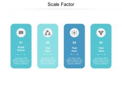 Scale factor ppt powerpoint presentation model show cpb