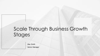 Scale Through Business Growth Stages PPT Mockup AT
