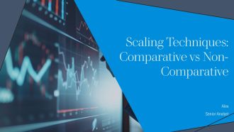 Scaling Techniques Comparative Vs Non Comparative PPT Information AT