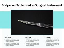 Scalpel on table used as surgical instrument