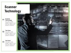 Scanner technology ppt powerpoint presentation summary infographic template cpb