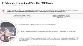 Schedule attempt and pass the pmp exam pmp certificate prerequisites it ppt inspiration