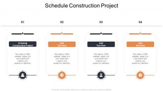 Schedule Construction Project In Powerpoint And Google Slides Cpb