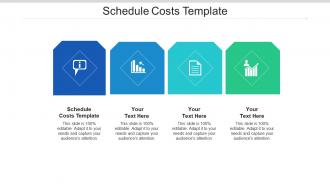 Schedule costs template ppt powerpoint presentation ideas layout cpb