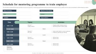 Schedule For Mentoring Programme To Train Employee Mentoring Plan For Employee Growth And Development