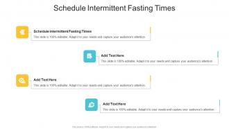 Schedule Intermittent Fasting Times In Powerpoint And Google Slides Cpb