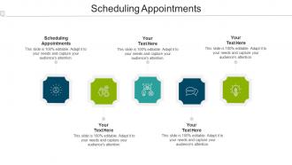 Scheduling Appointments Ppt Powerpoint Presentation Slides Background Image Cpb