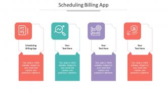 Scheduling Billing App Ppt Powerpoint Presentation Icon Vector Cpb