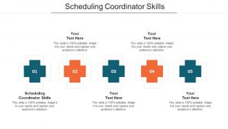Scheduling Coordinator Skills Ppt Powerpoint Presentation Gallery Tips Cpb