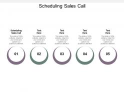 Scheduling sales call ppt powerpoint presentation slides tips cpb