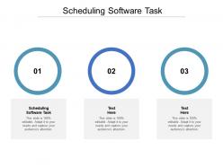 Scheduling software task ppt summary example topics cpb
