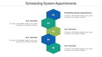Scheduling system appointments ppt powerpoint presentation layouts inspiration cpb