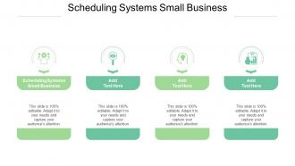 Scheduling Systems Small Business In Powerpoint And Google Slides Cpb