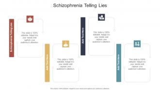 Schizophrenia Telling Lies In Powerpoint And Google Slides Cpb