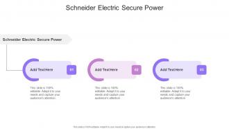 Schneider Electric Secure Power In Powerpoint And Google Slides Cpb