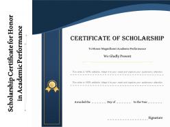 Scholarship certificate for honor in academic performance