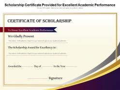 Scholarship certificate provided for excellent academic performance