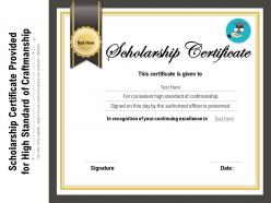 Scholarship certificate provided for high standard of craftmanship