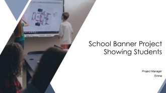 School Banner Project Showing Students PPT Designs AT