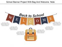 School banner project with bag and welcome note